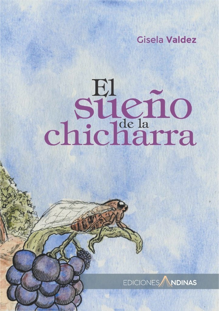 Portada de El sueño de la chicharra, de Gisela Valdez, con una chicharra sobre una rama y fondo en acuarela